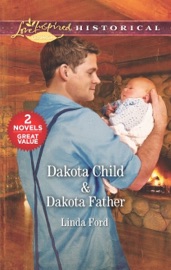 Dakota Child & Dakota Father - Linda Ford by  Linda Ford PDF Download