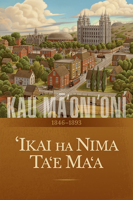 Kau Māʻoniʻoní: Ko e Talanoa ʻo e Siasi ʻo Sīsū Kalaisí ʻi he Ngaahi ʻAho Kimui Ní, Voliume 2