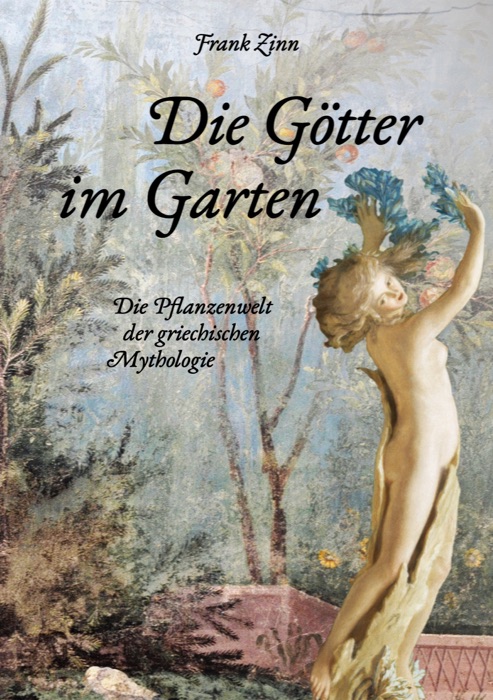 Die Götter im Garten