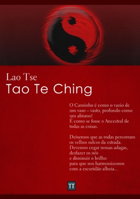Capa do livro O Livro do Caminho e da Virtude de Lao Tsé