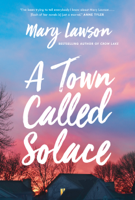 Mary Lawson - A Town Called Solace artwork