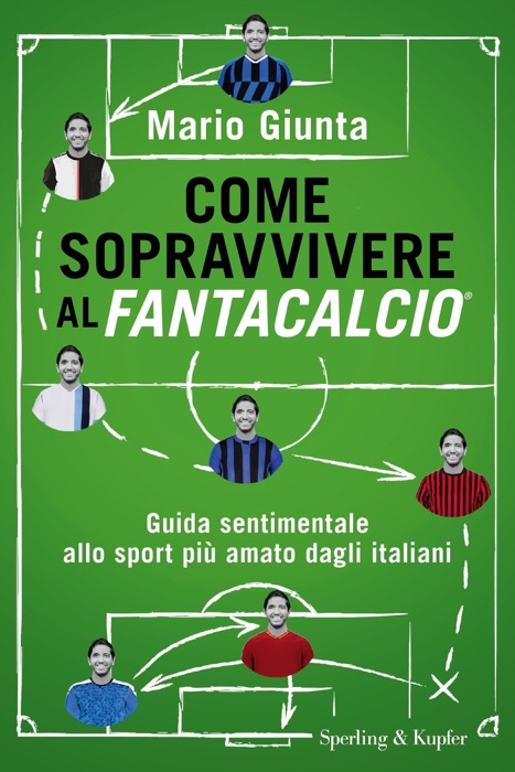 Come sopravvivere al Fantacalcio