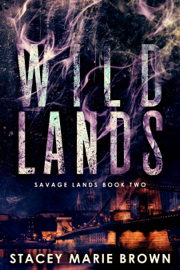 Wild Lands (Savage Lands #2)