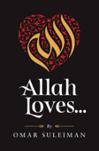 Allah Loves - Omar Suleiman