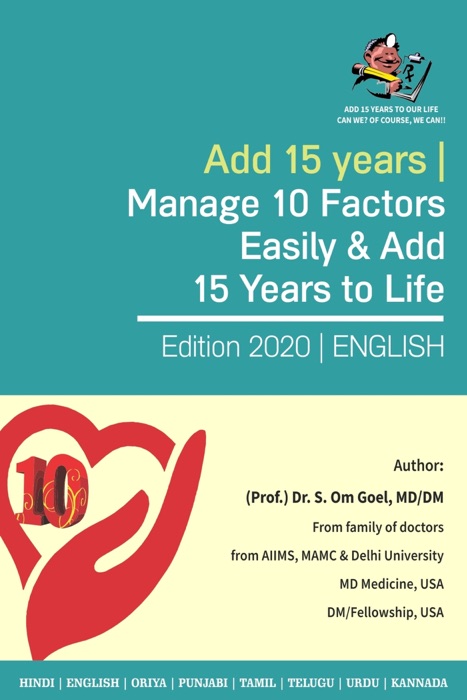 Manage 10 Factors Easily & Add 15 Years to Life Maximize Your Lifespan From 65 to 85 By Managing These 10 Factors