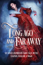 Long Ago and Far Away