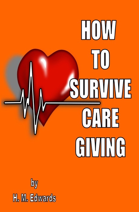 How To Survive Caregiving