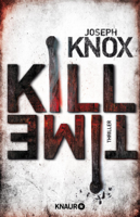 Joseph Knox - Kill Time artwork