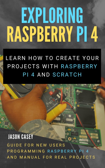Exploring Raspberry Pi 4