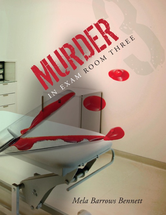 Murder In Exam Room Three