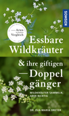 Essbare Wildkräuter und ihre giftigen Doppelgänger - Eva-Maria Dreyer