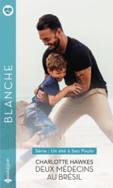 Deux médecins au Brésil - Charlotte Hawkes by  Charlotte Hawkes PDF Download