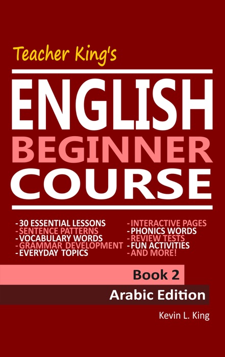 Teacher King’s English Beginner Course Book 2: Arabic Edition