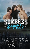 Sombres sommets - Vanessa Vale