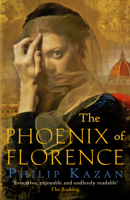 Philip Kazan - The Phoenix of Florence artwork