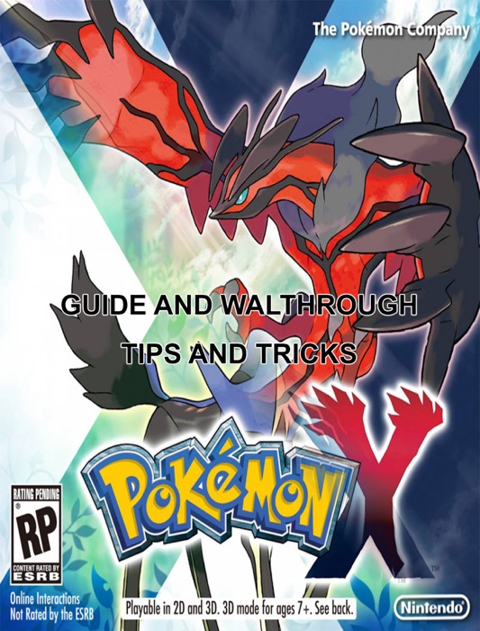 Pokemon XY Tips and Tricks