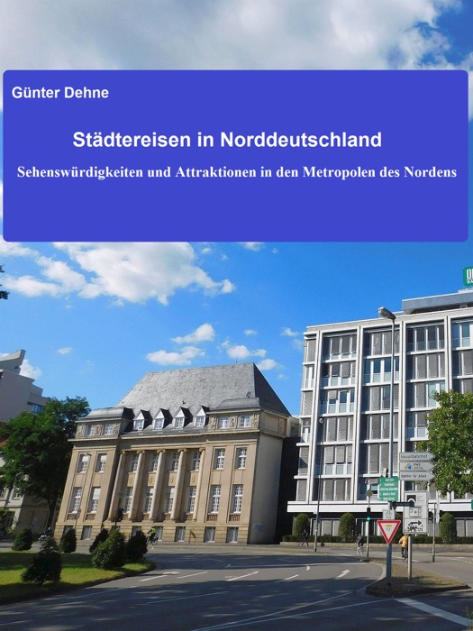 Städtereisen in Norddeutschland