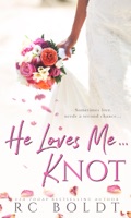 He Loves Me...KNOT - GlobalWritersRank