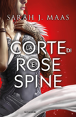 La corte di rose e spine - Sarah J. Maas