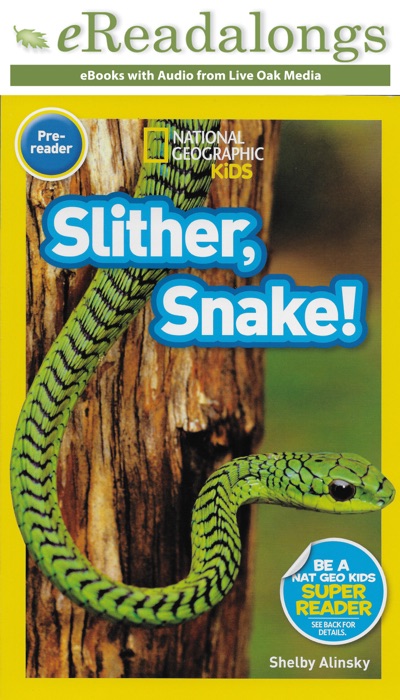 Slither, Snake! (Enhanced Edition)