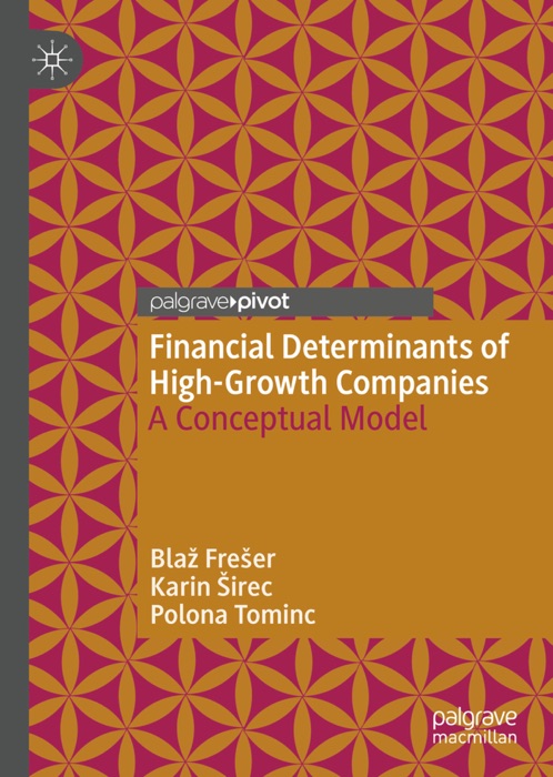 Financial Determinants of High-Growth Companies