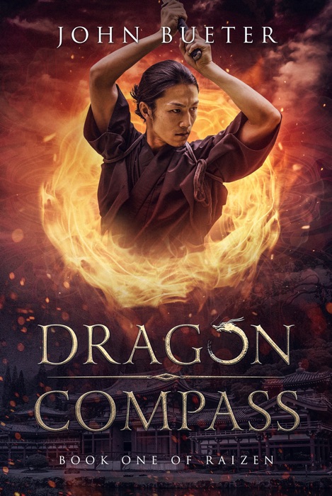 Dragon Compass: Book One of Raizen