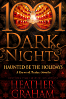Heather Graham - Haunted Be the Holidays: A Krewe of Hunters Novella artwork