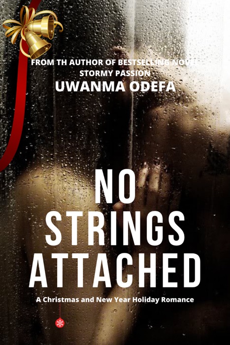 No Strings Attached: A Holiday Romance