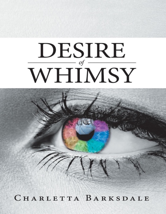 Desire of Whimsy