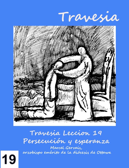 Travesia- Lección 19 Persecución y esperanza