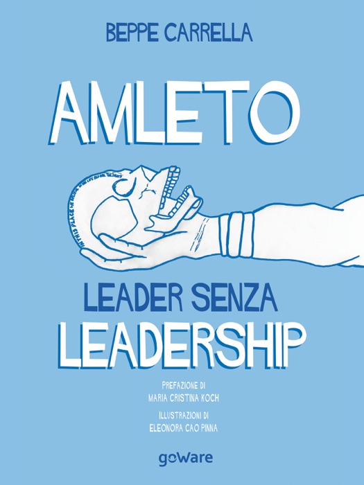 Amleto. Leader senza leadership