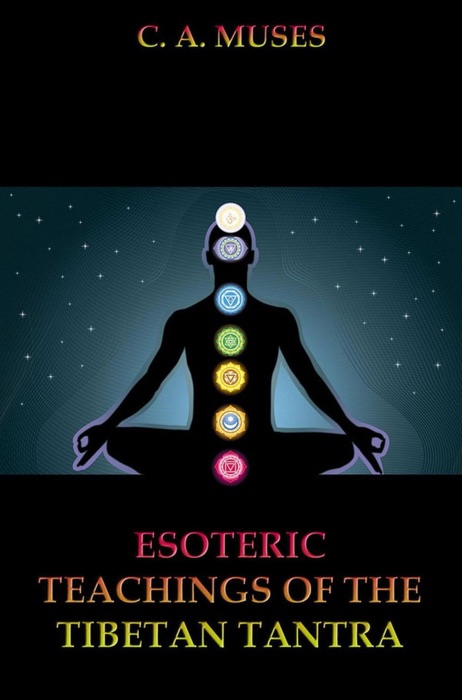 Esoteric Teachings Of The Tibetan Tantra