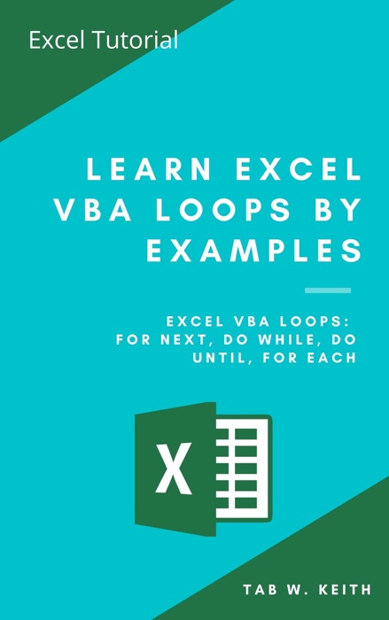 Learn Excel VBA Loops by Examples