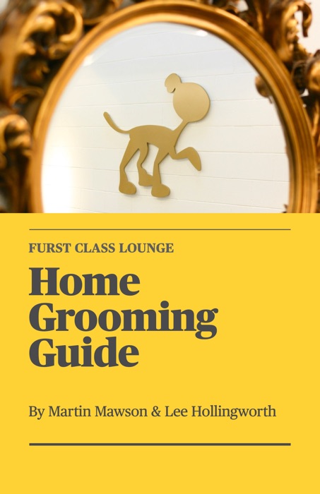 Home Grooming Guide