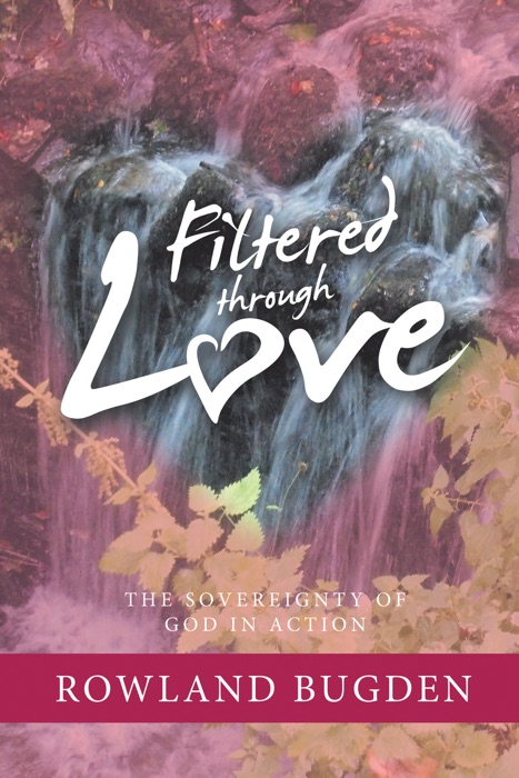 Filtered Through Love