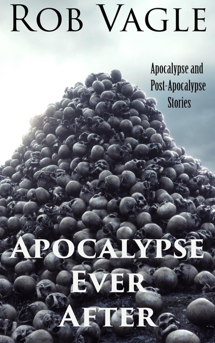 Apocalypse Ever After