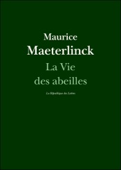La vie des abeilles