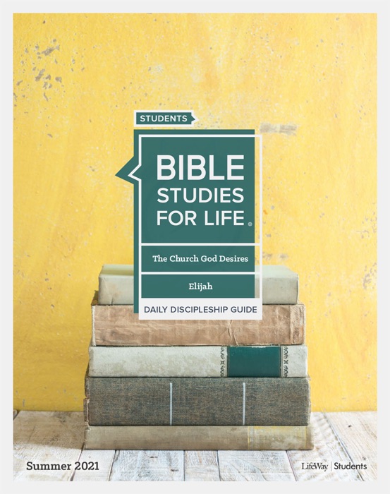 Bible Studies For Life: Student Daily Discipleship Guide KJV Summer 2021