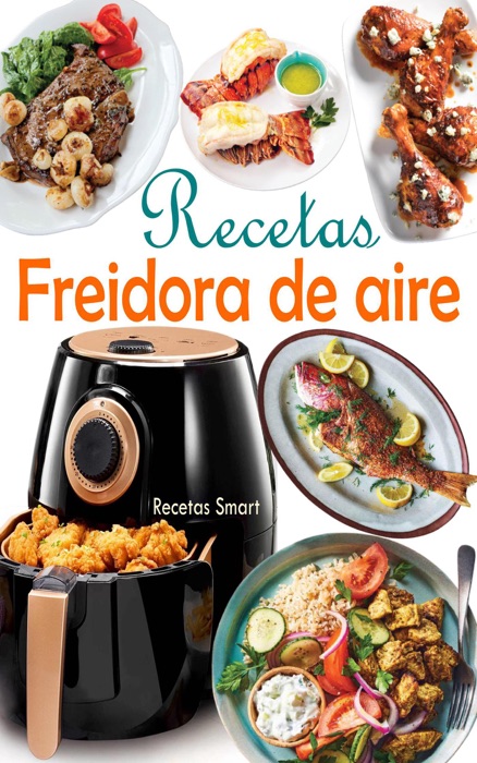 Recetas Freidora de aire