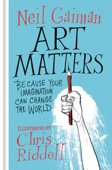 Art Matters - Neil Gaiman & Chris Riddell