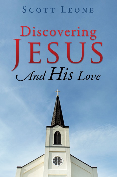 Discovering Jesus And His Love