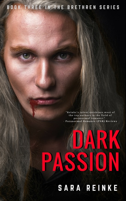 Dark Passion (The Brethren Series, Book Three)