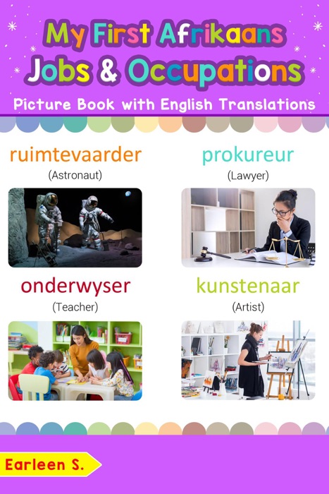 My First Afrikaans Jobs and Occupations Picture Book with English Translations