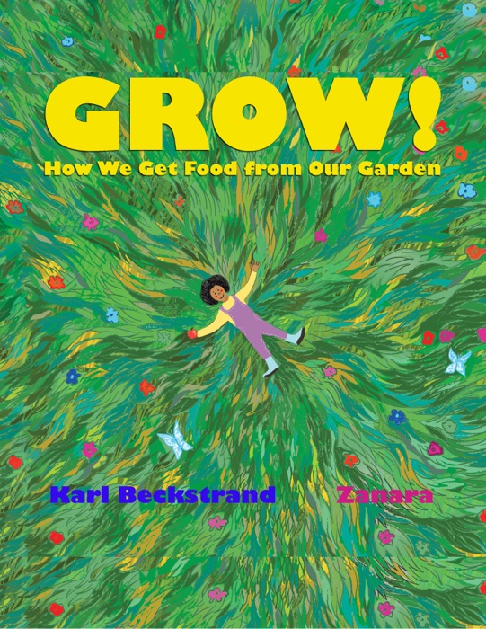 GROW: How We Get Food from Our Garden