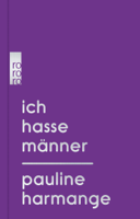 Pauline Harmange - Ich hasse Männer artwork