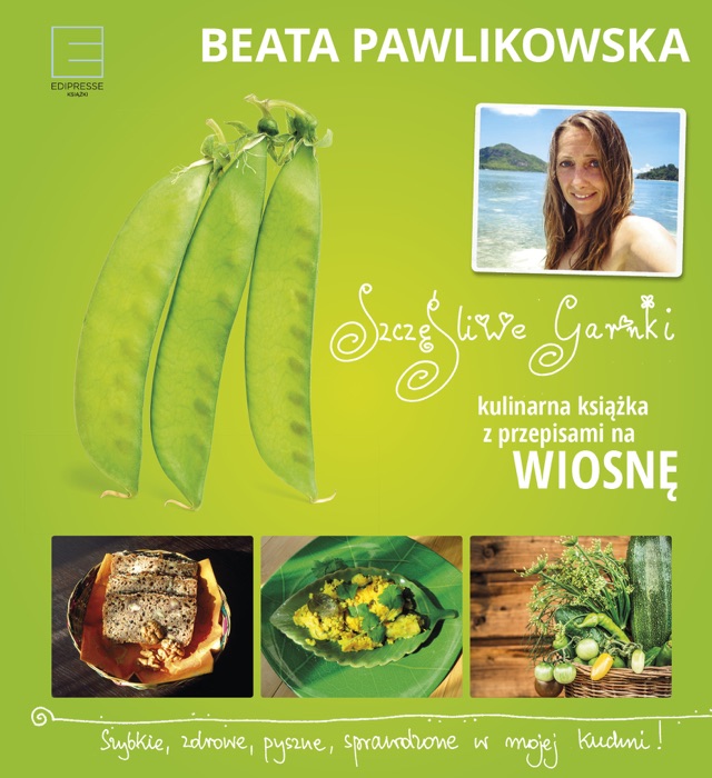 Szcz臋艣liwe garnki. Kulinarne przepisy na wiosn臋