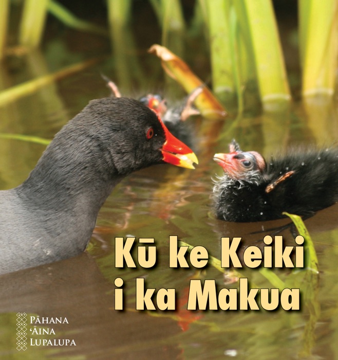 Kū ke Keiki i ka Makua (Hawaiian)