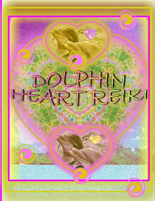 Dolphin Heart Reiki