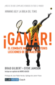 ¡Ganar! - Brad Gilbert & Steve Jamison