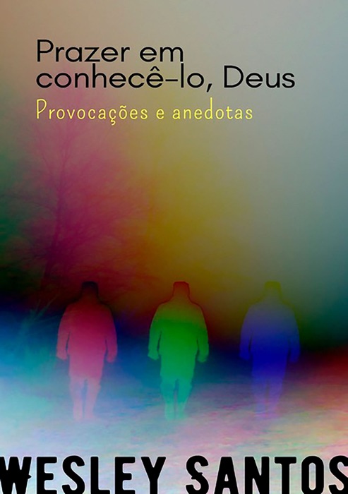 Prazer Em Conhecê-lo, Deus